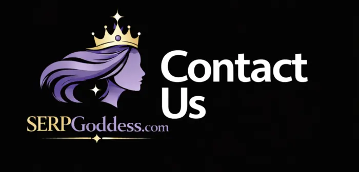 contact us SERP Goddess